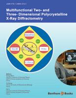 Multifunctional Two- and Three-Dimensional Polycrystalline X-Ray Diffractometry