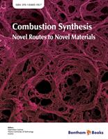 . Combustion Synthesis: Novel Routes to Novel Materials.