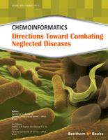 .Chemoinformatics: Directions Toward Combating Neglected Diseases .
