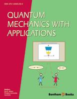 Quantum Mechanics with Applications