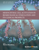 .Mesenchymal Cell Activation by Biomechanical Stimulation and its Clinical Prospects.