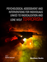Psychological Assessment and Interventions for Individuals Linked to Radicalization and Lone Wolf Terrorism