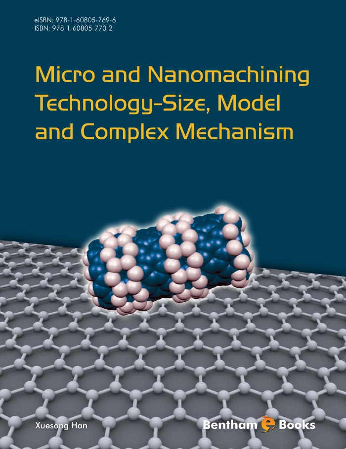 Micro and Nanomachining Technology-Size, Model and Complex Mechanism