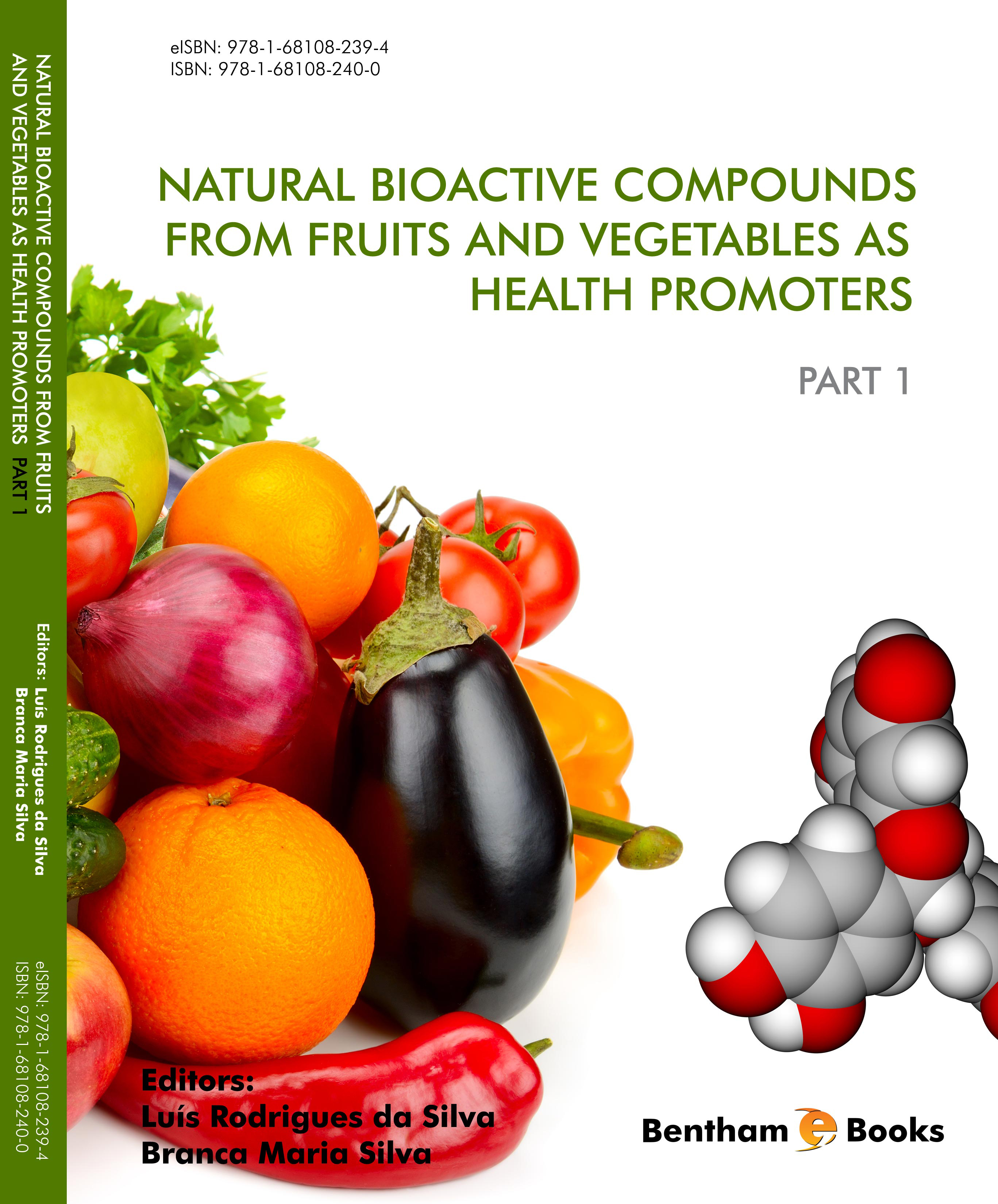 Natural Bioactive Compounds from Fruits and Vegetables as Health Promoters: Part 1