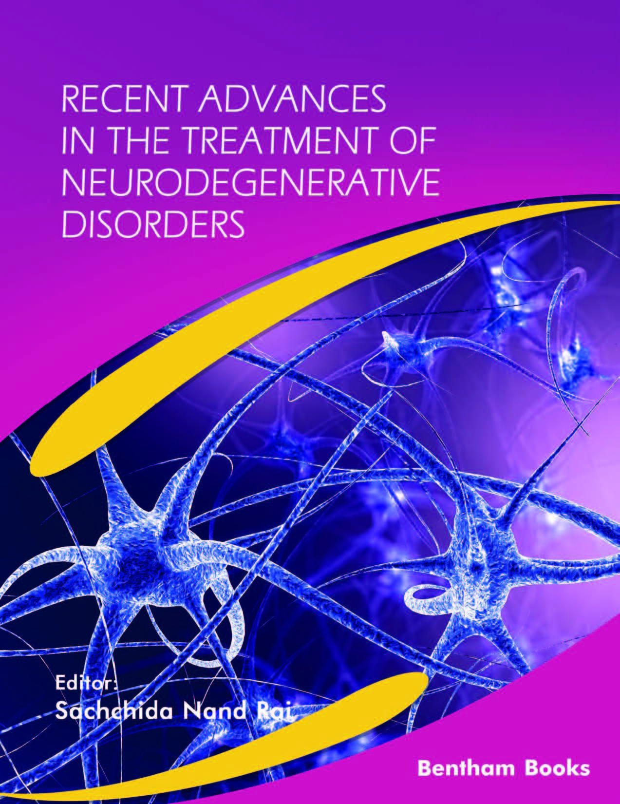 Recent Advances in the Treatment of Neurodegenerative Disorders