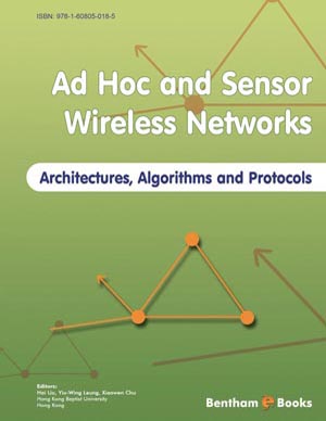 Ad Hoc and Sensor Wireless Networks: Architectures, Algorithms and Protocols