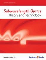Subwavelength Optics: Theory and Technology