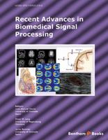 Recent Advances in Biomedical Signal Processing 