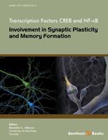 Transcription Factors CREB and NF-κB: Involvement in Synaptic Plasticity and Memory Formation            