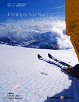 The Impacts of Skiing and Related Winter Recreational Activities on Mountain Environments