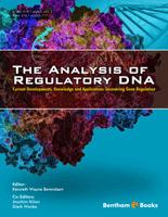 The Analysis of Regulatory DNA: Current Developments, Knowledge and Applications Uncovering Gene Regulation

