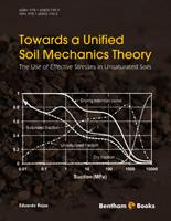 
              Towards a Unified Soil Mechanics Theory: The Use of Effective Stresses in Unsaturated Soils