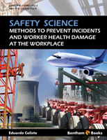 Safety Science: Methods to Prevent Incidents and Worker Health Damage at the Workplace