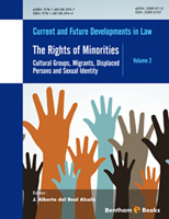 .The Rights of Minorities: Cultural Groups, Migrants, Displaced Persons and Sexual Identity.