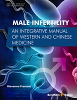 .Male Infertility: An Integrative Manual of Western and Chinese Medicine.