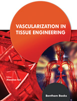 .Vascularization in Tissue Engineering.
