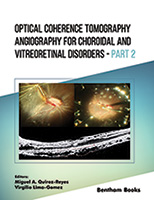 .Optical Coherence Tomography Angiography for Choroidal and Vitreoretinal Disorders – Part 2.