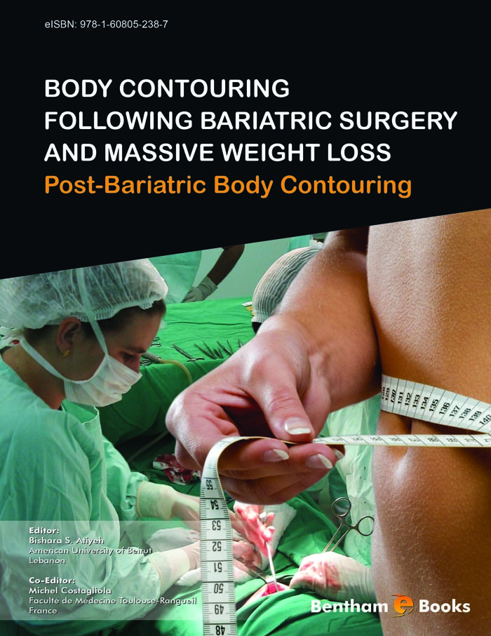 Body Contouring Following Bariatric Surgery and Massive Weight Loss: Post-Bariatric Body Contouring
            