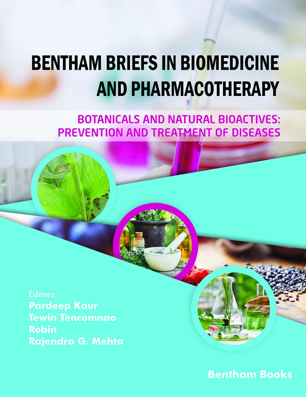 Botanicals and Natural Bioactives: Prevention and Treatment of Diseases